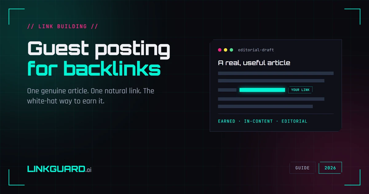 A genuine guest article on a relevant publication with one natural in-content link, beside a rejected spam article farm